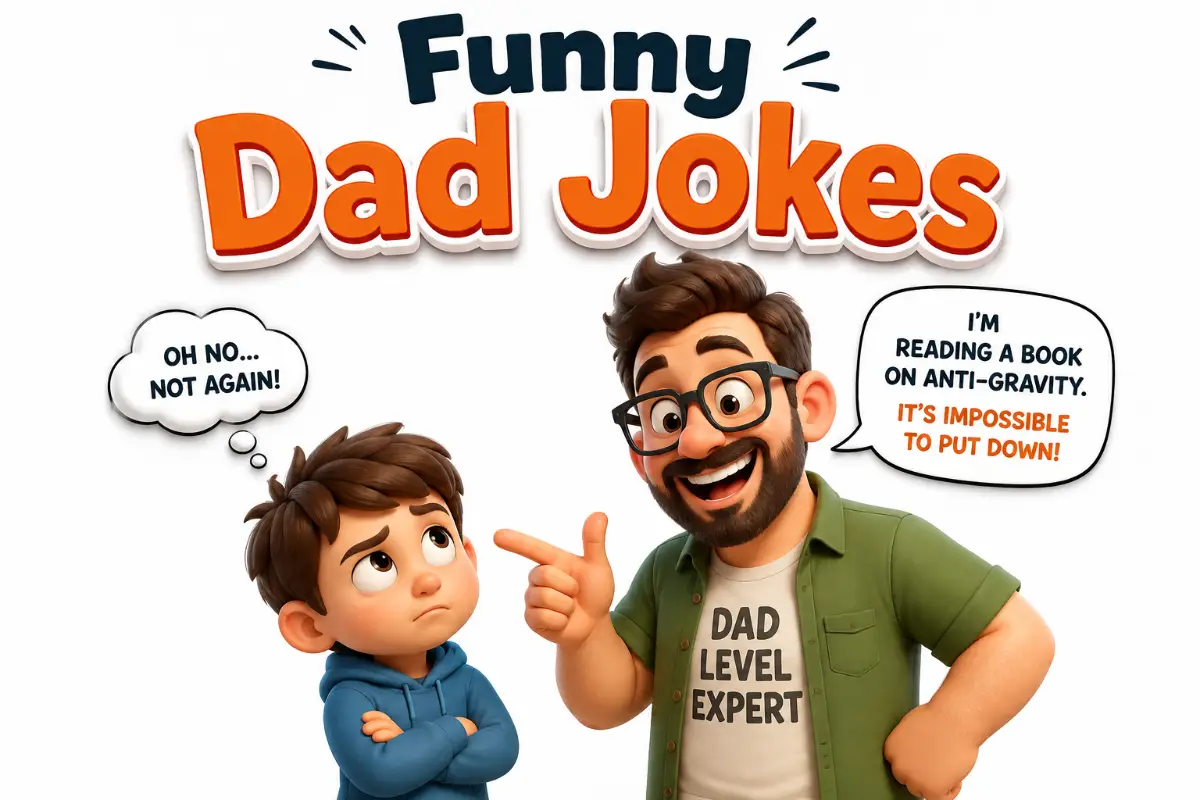 Funny Dad Jokes That Are So Bad You’ll Laugh Anyway